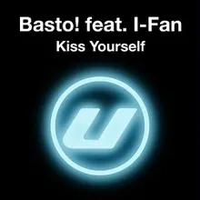 Kiss Yourself Original Mix