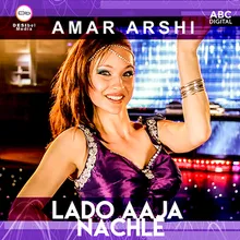 Lado Aaja Nachle