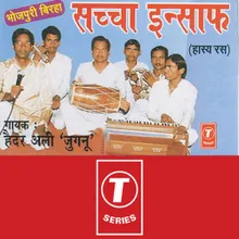 Sachcha Insaaf - Hasya Ras