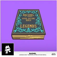 Legends (feat. TeamMate) (Hyper Potions Remix)