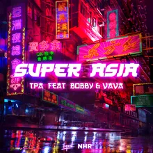 Super Asia (TPA Club Mix)
