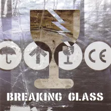 Breaking Glass - Three