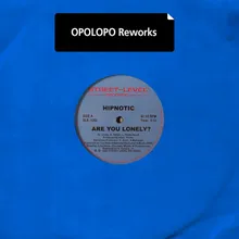 Are You Lonely?-Opolopo Rework Dub