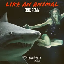 Like an Animal-Extended Mix