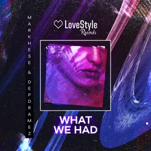 What We Had-Extended Mix