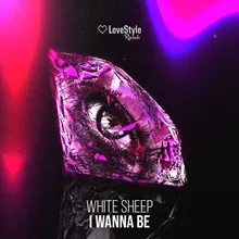 I Wanna Be-Extended Mix