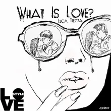 What Is Love?-Extended Mix