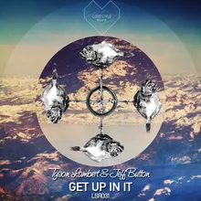 Get up in It-Extended Mix