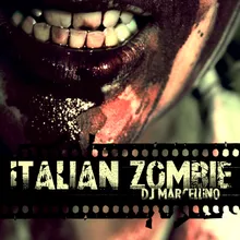 Italian Zombie-European Mix