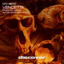 Vendetta-Accelerator Remix