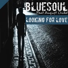 Looking for Love (feat. Augustchild)
