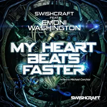 My Heart Beats Faster (Ft. Emoni Washington)-My Dub Beats Faster