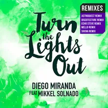 Turn the Lights Out-Mello Remix