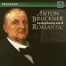 Symphony No. 4 in E-Flat Major, WAB 104 "Romantic": I. Ruhig bewegt