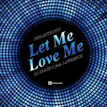 Let Me Love You-Philantropic Dance Remix