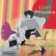 Love Intoxication