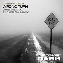 Wrong Turn-Zach Zlov Remix