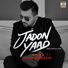 Jadon Yaad (Unplugged Live)