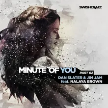 Minute of You (Ft. Nalaya Brown)-Dirty Disco Mainroom Remix