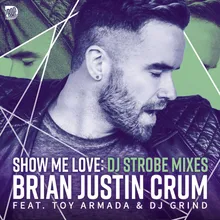 Show Me Love-DJ Strobe Edit