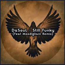 Still Funky-Moodigliani Dub Mix