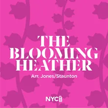 The Blooming Heather
