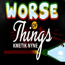 Worse of Things-Radio Edit