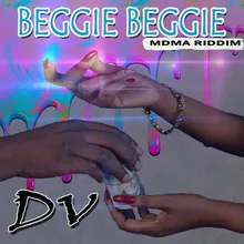 Beggie Beggie-Mdma Riddim