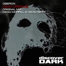 Dead Dreams-Diego Morrill & Neos Remix