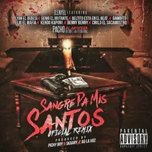 Sangre Pa Mis Santos (Remix)