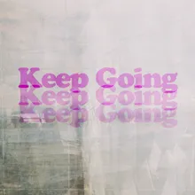 Keep Going