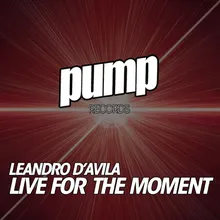 Live For The Moment-Melodika Remix