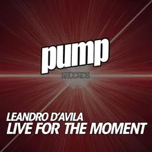 Live For The Moment-Johnny Bass Remix