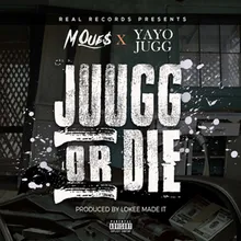 Juug Or Die