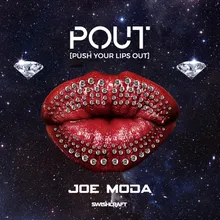 Pout [Push Your Lips Out] -Bojan Remix