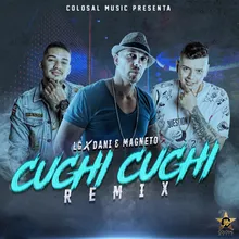 Cuchi Cuchi Remix