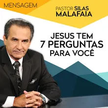 Jesus Tem 7 Perguntas para Você, Pt. 3