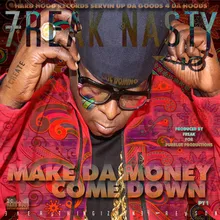 Make da Money Come Down-Radio Version