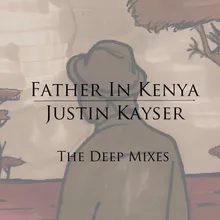 Father in Kenya-Matt Prehn Remix