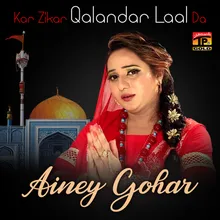 Kar Zikar Qalandar Laal Da