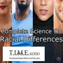 Racial Science Part 4