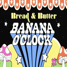 Banana O'clock