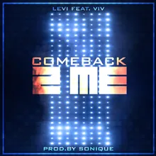 Comeback 2 Me