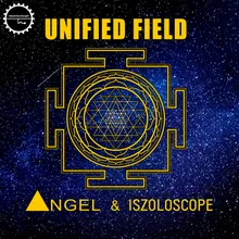 Unified Field-Iszoloscope Version