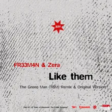 Like Them-The Green Man (Tgm) Remix