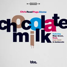 Chocolate Milk-Myke Forte Remix