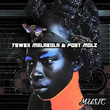 Music-Tswex Malabola 2019 Remix