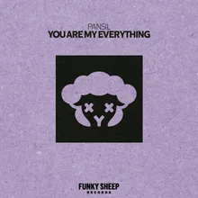 You Are My Everything-Radio Edit