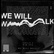 We Will Walk (feat. Big Zuu)