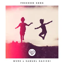 Freedom Song-(MVRE Remix)